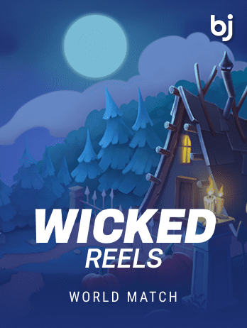 Wicked Reels